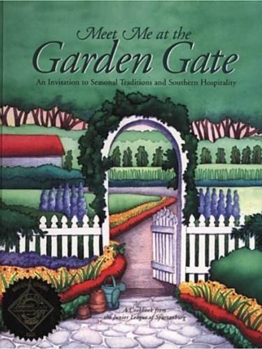 Meet Me at the Garden Gate Meet Me at the Garden Gate