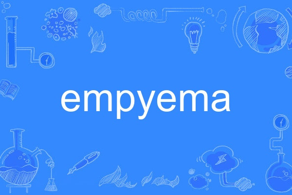 empyema empyema