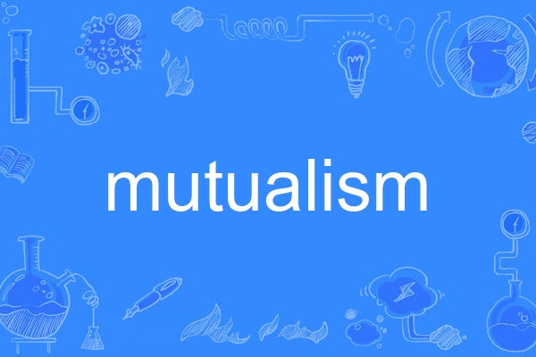 mutualism mutualism