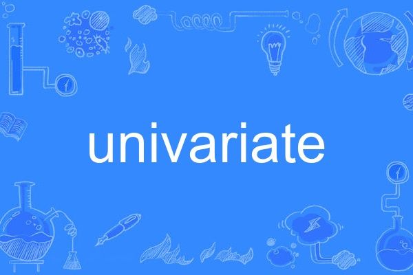 univariate univariate