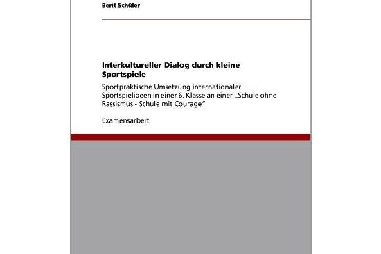 Interkultureller Dialog Durch Kleine Sportspiele Interkultureller Dialog Durch Kleine Sportspiele