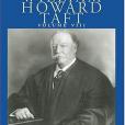 The Collected Works of William Howard Taft The Collected Works of William Howard Taft