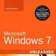 Microsoft Windows 7 Unleashed Microsoft Windows 7 Unleashed