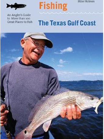 Fishing the Texas Gulf Coast Fishing the Texas Gulf Coast