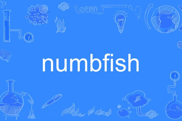 numbfish numbfish