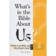 What\x27s in the Bible About Us? What\x27s in the Bible About Us?
