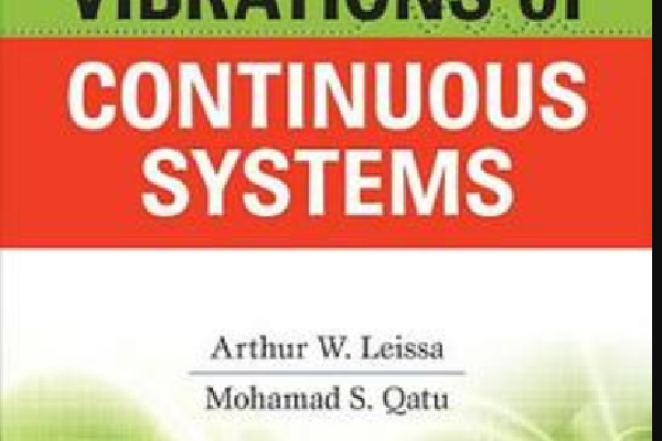 Vibration of Continuous Systems Vibration of Continuous Systems