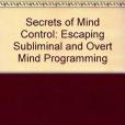 Secrets of Mind Control