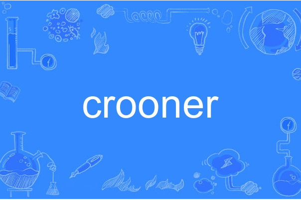 crooner crooner