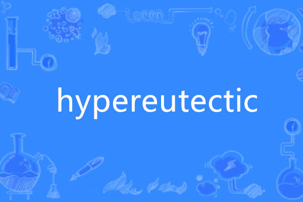 hypereutectic