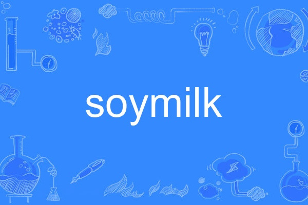 soymilk soymilk