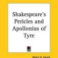 Shakespeare\x27s Pericles and Apollonius of Tyre(Smyth, Albert H.著圖書) Shakespeare\x27s Pericles and Apollonius of Tyre(Smyth, Albert H.著圖書)