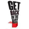 Get Back in the Box Get Back in the Box