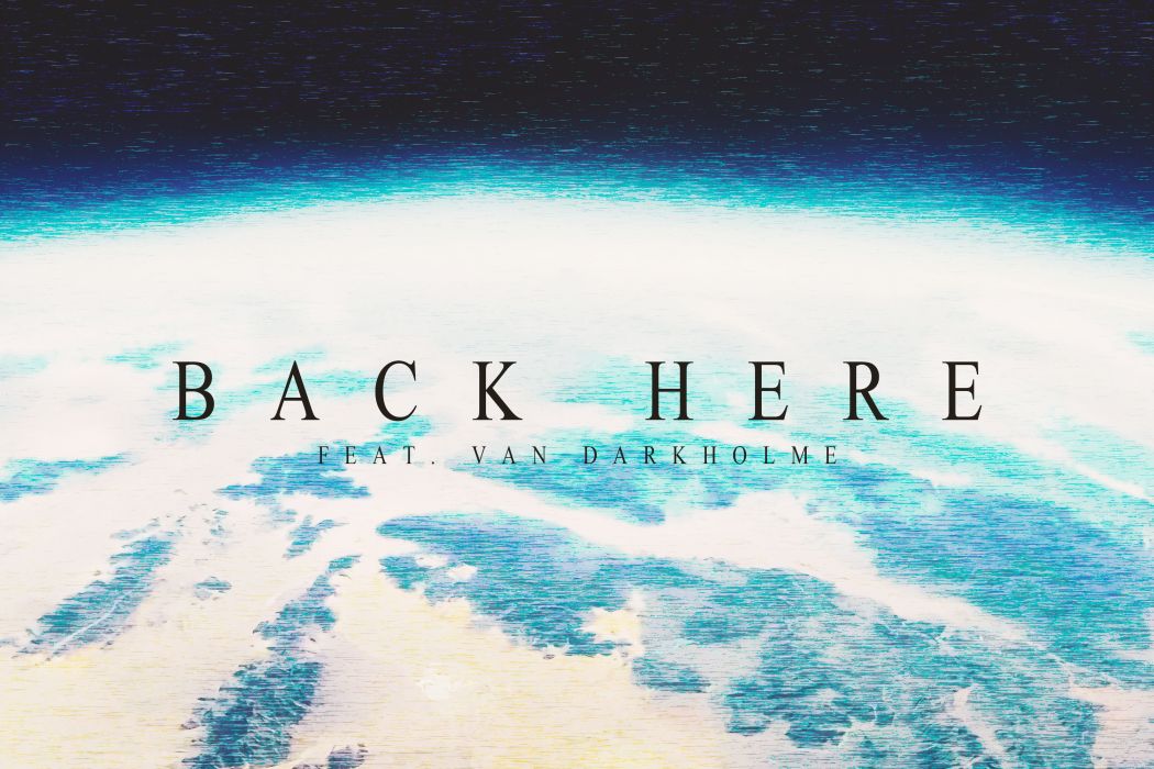 Back Here(音樂人Sen的音樂作品) Back Here(音樂人Sen的音樂作品)