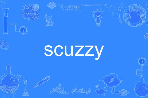 scuzzy scuzzy
