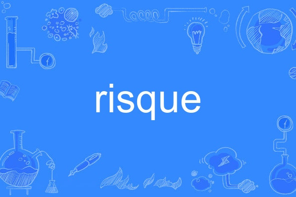 risque