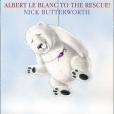 Albert le Blanc to the Rescue(Butterworth, Nick著圖書) Albert le Blanc to the Rescue(Butterworth, Nick著圖書)
