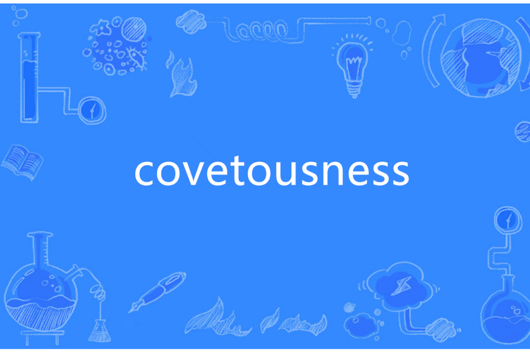 covetousness covetousness