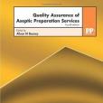 Quality Assurance of Aseptic Preparation Services Quality Assurance of Aseptic Preparation Services