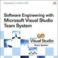 Software Engineering with Microsoft Visual Studio Team System Software Engineering with Microsoft Visual Studio Team System