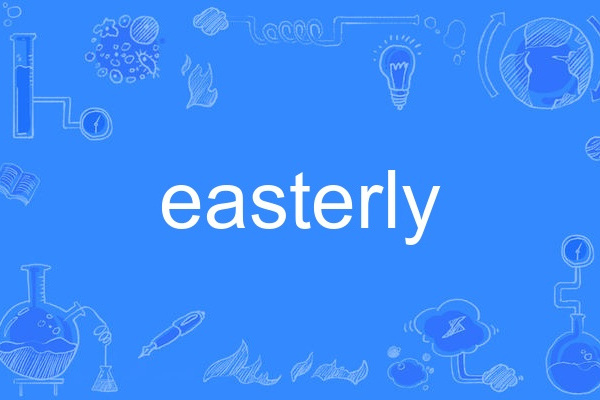 easterly