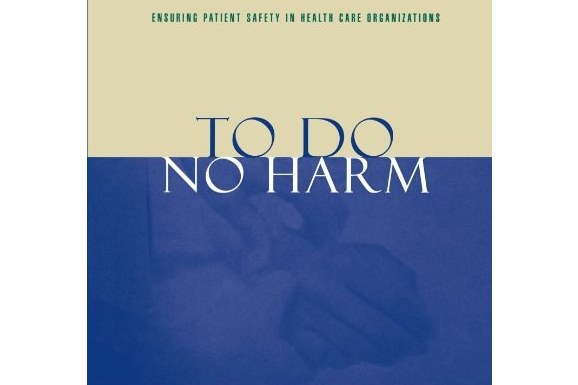 To Do No Harm To Do No Harm