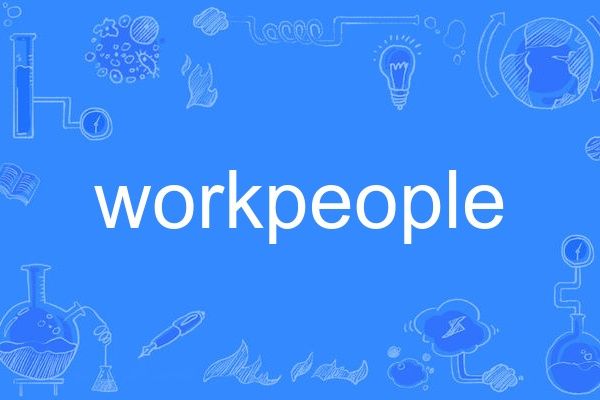 workpeople workpeople