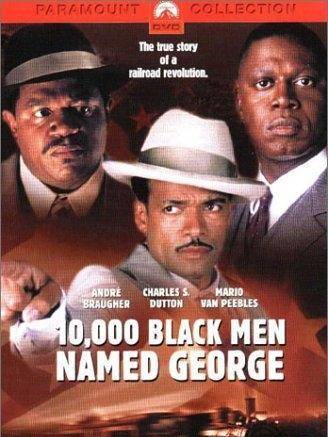 10,000 Black Men Named George 10,000 Black Men Named George