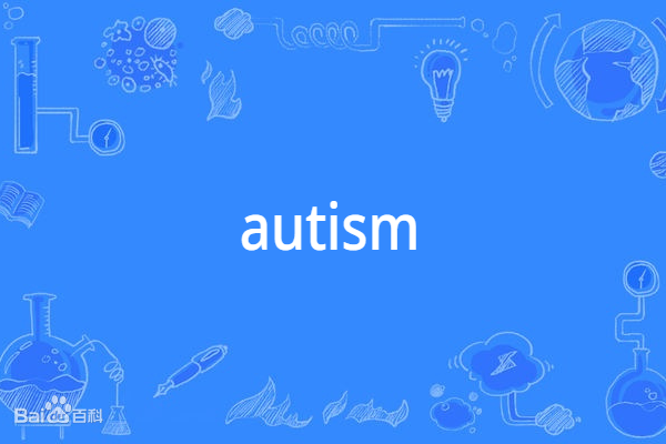 Autism Autism