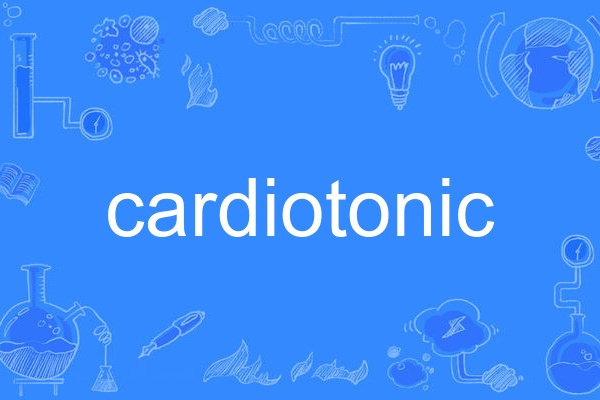 cardiotonic cardiotonic