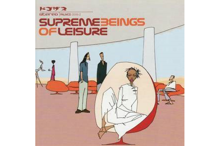 Supreme Beings Of Leisure Supreme Beings Of Leisure