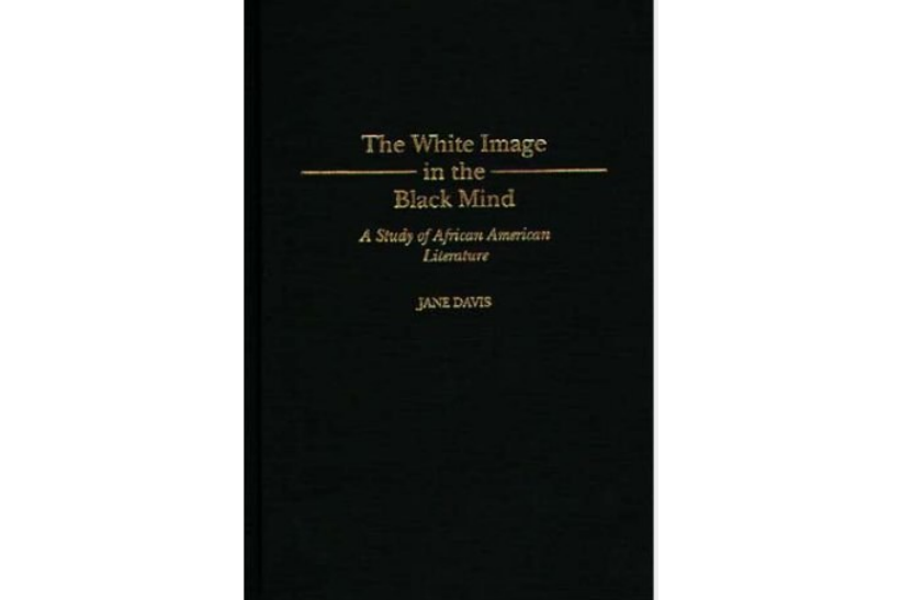The White Image in the Black Mind The White Image in the Black Mind
