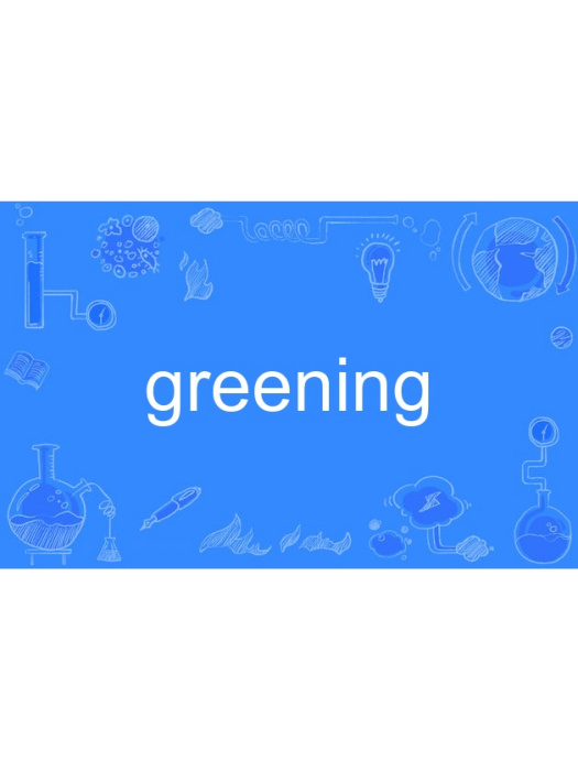 greening greening