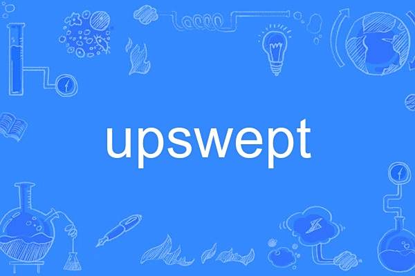upswept upswept