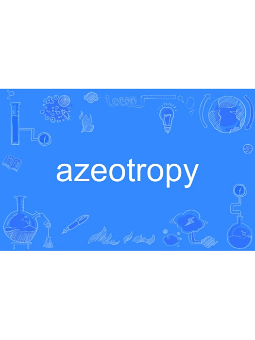 azeotropy azeotropy
