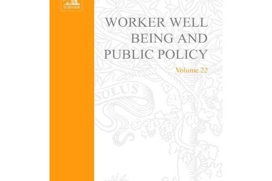 Worker Well-Being and Public Policy Worker Well-Being and Public Policy