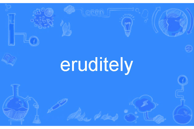 eruditely eruditely