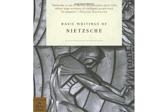 Basic Writings of Nietzsche Basic Writings of Nietzsche