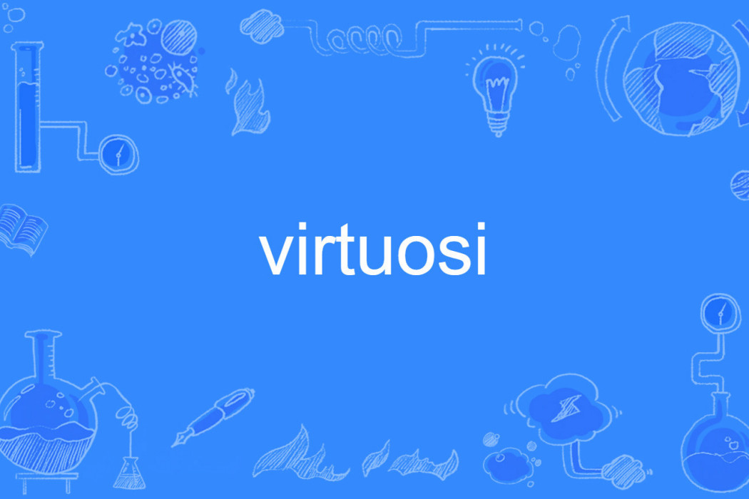 virtuosi virtuosi