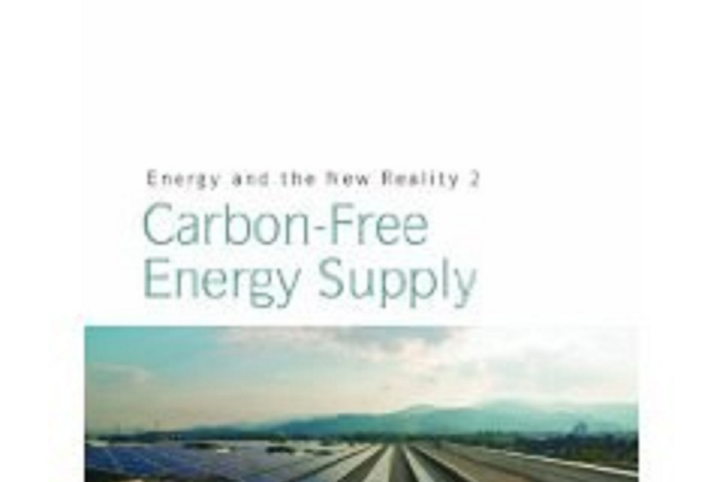 Energy and the New Reality 2 Energy and the New Reality 2