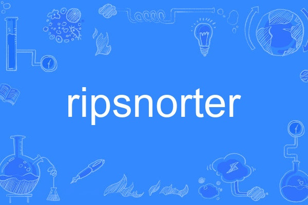 ripsnorter ripsnorter