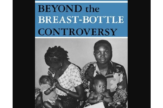 Beyond the Breast-Bottle Controversy Beyond the Breast-Bottle Controversy