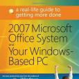 2007 Microsoft® Office System and Your Windows®-Based PC 2007 Microsoft® Office System and Your Windows®-Based PC