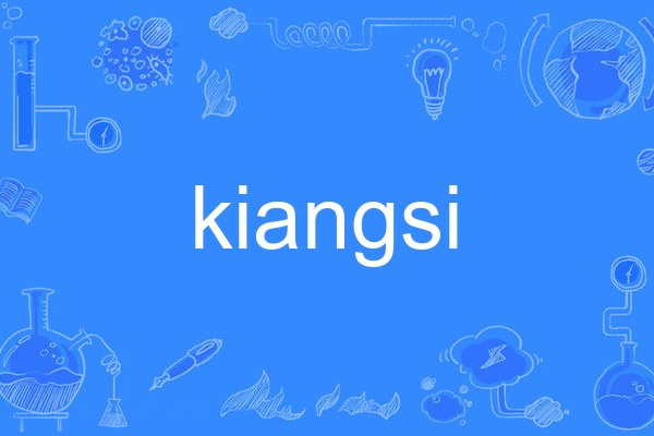 kiangsi kiangsi