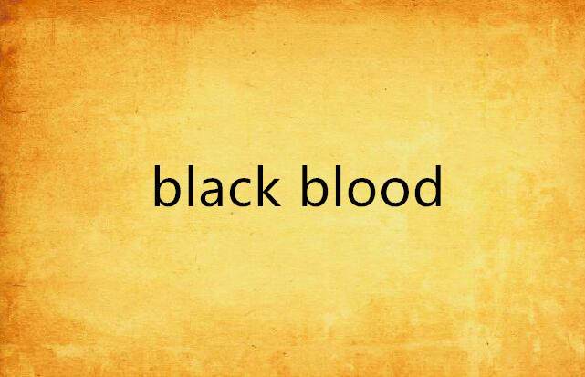 black blood