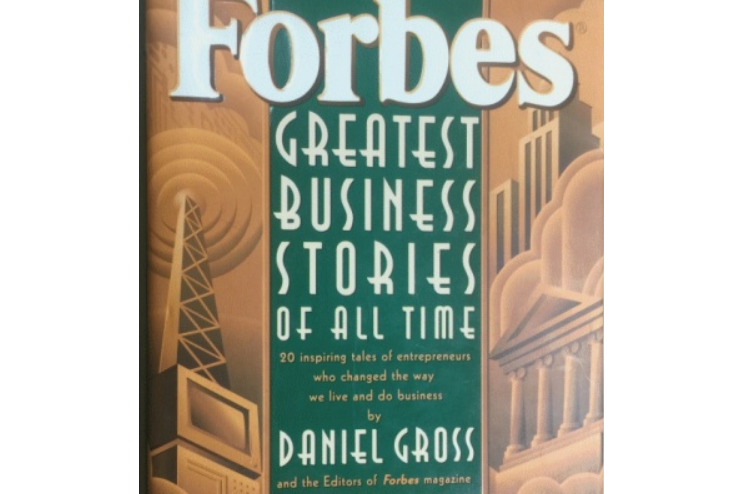 Forbes Greatest Business Stories of All Time Forbes Greatest Business Stories of All Time
