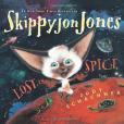 Skippyjon Jones... Lost in Spice Skippyjon Jones... Lost in Spice
