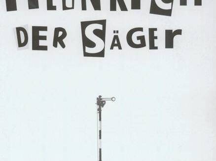 Heinrich der Säger Heinrich der Säger