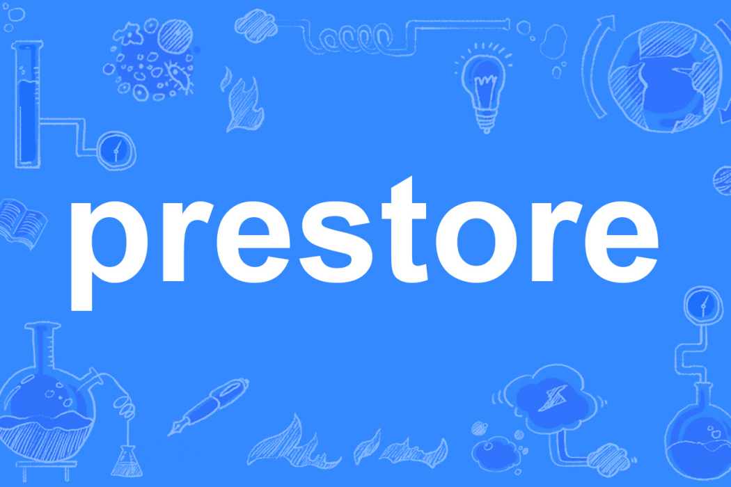 prestore prestore