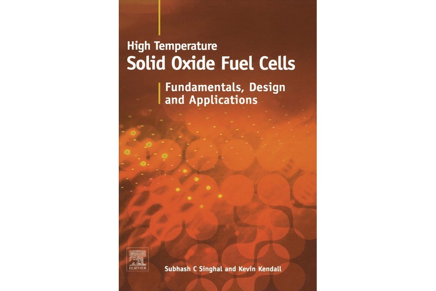 High-Temperature Solid Oxide Fuel Cells High-Temperature Solid Oxide Fuel Cells